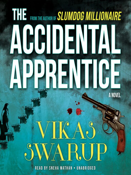 Title details for The Accidental Apprentice by Vikas Swarup - Wait list